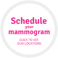 Schedule your mammogram